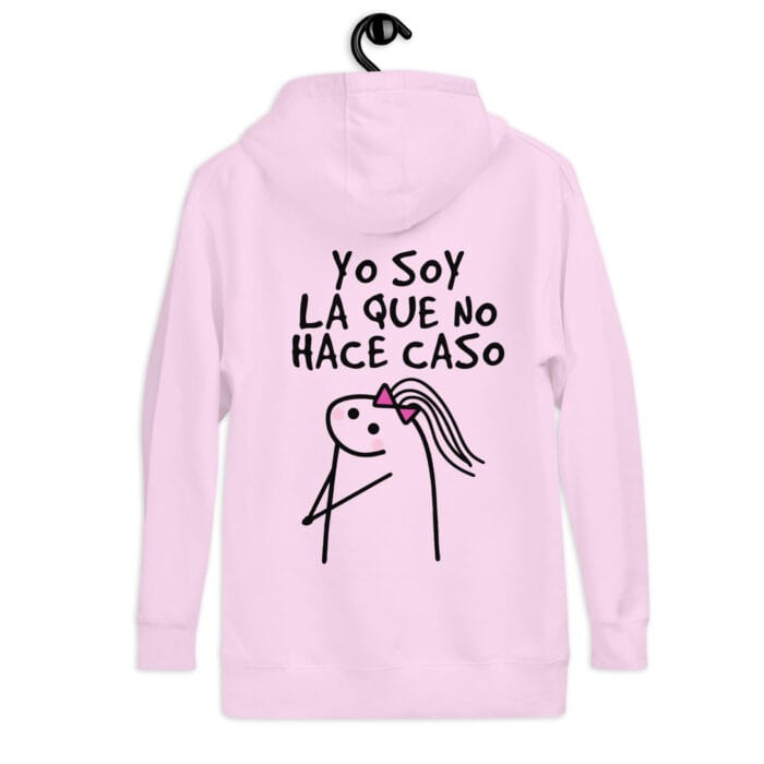 Sudadera con Capucha "Yo Soy La Que NO Hace Caso" - Imagen 13
